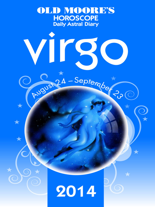 Title details for Old Moore's Horoscope and Astral Diary 2014 – Virgo by Old Moore - Available